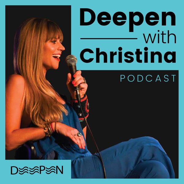 Deepen with Christina Podcast